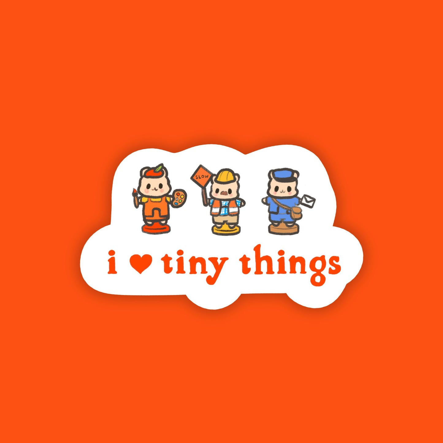 I Love Tiny Things Vinyl Sticker | Dishwasher Safe
